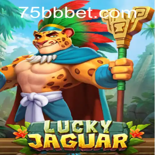 LuckyJaguar: A New Gaming Sensation at 75bb.com